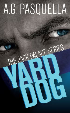 [Jack Palace 01] • Yard Dog